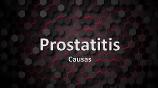 Prostatitis crónica bacteriana: ¿qué la causa?