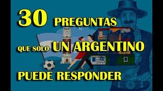 TEST PARA ARGENTINOS ¿CUÁNTO SABES DE ARGENTINA?| 30 Preguntas que sólo un argentino puede contestar