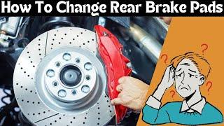 How to Change Rear Brake Pads (Step-by-Step Guide!)