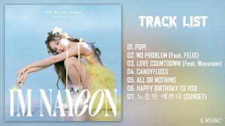 [Full Album] 나연 (N A Y E O N) - IM N A Y E O N (1st Mini Album)