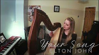 Your Song - Elton John (Harp Cover)