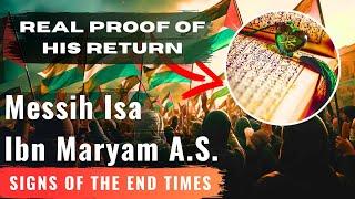 Quran Proves Jesus Christ will Return - 2nd COMING OF MESSIAH Isa (a.s) - End Times Signs Islam