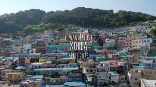 JJ WANDERLUST │ KOREA │ APRIL 2023 │ 4K