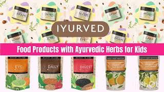 Kids and Teens Food Products with Ayurvedic Herbs | IYURVED