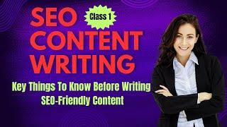 SEO Content Writing Explained: Basics + Key Things You Must Know