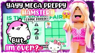 YAYYI GOT A MEGA PREPPY HAMSTER!BUT…WAS I OVER?!WFL?!#adoptmeroblox #preppyadoptme #preppyroblox