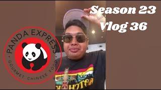 We are Back at @PandaExpressTV & Enjoying Our Food Season 23 Vlog 36