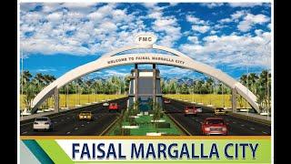 Faisal Margalla City FMC - An Overview