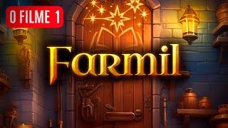 FARMIL FARMANDO UM LEVEL 1000 | FILME 1