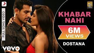 Khabar Nahi Full Video - Dostana|John,Abhishek,Priyanka|Shreya Ghoshal|Amanat Ali