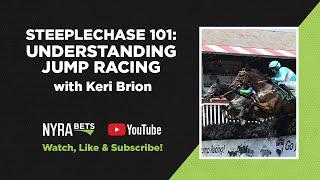 Steeplechase 101: Understanding Jump Racing w/ Keri Brion