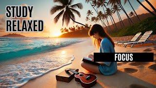 "Study and Relax as if You Were in Hawaii | Focus | 29 Minutes of Great Music" | #study #victory