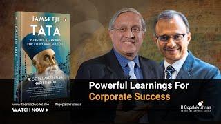 Jamsetji Tata - Powerful Learnings For Corporate Success -R Gopalakrishnan & Harish Bhat #booklaunch