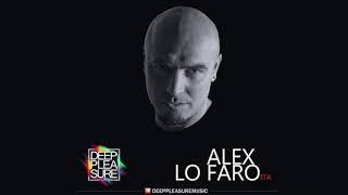 DEEP PLEASURE MUSIC #259 - ALEX LO FARO [ITA]