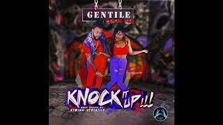 GENTILE - KNOCK IT  UP (RAW) 2017