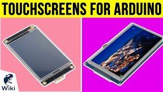 8 Best Touchscreens For Arduino 2019