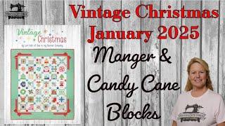 Starting Lori Holt's Vintage Christmas Quilt, FQS BOM, the Stitchuation Room, 1/6/25