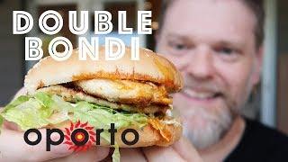 Oporto Double Bondi Burger Food Review - Greg's Kitchen