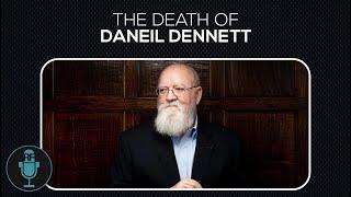 The Death of Daniel Dennett | Reasonable Faith Video Podcast