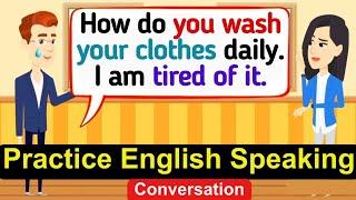 Improve English Speaking Skills Everyday (Tips to Speak English) English Conversation Practice