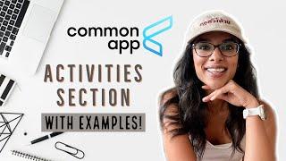 How To Fill Out The Common App ACTIVITIES SECTION (with EXAMPLES!)