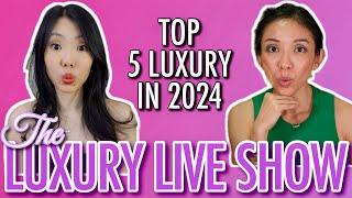 HOW LUXURY IS CHANGING & TOP 5 LUXURY TO BUY IN 2024 Tagged by MaddieShops The Luxury Live Show