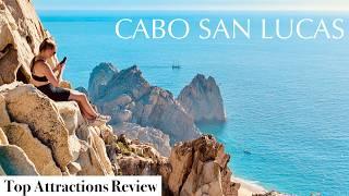 Top Attractions of Cabo San Lucas, Los Cabos, Mexico Reviewed - Are They Worth The Hype?