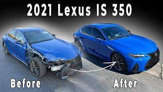 I BOUGHT A WRECKED 2021 LEXUS IS350 FROM COPART