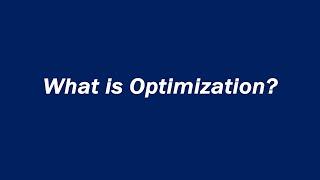 What is Optimization?