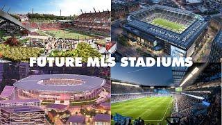 Future MLS Stadiums | TFC Stadiums