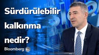 Sürdürülebilir kalkınma nedir? Sürdürülebilir Dünya | 24.10.2022