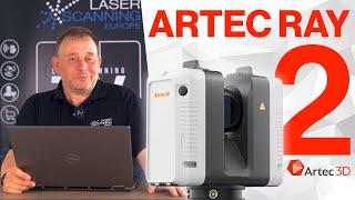 ARTEC RAY 2 - Hohe Genauigkeit und große Reichweite!