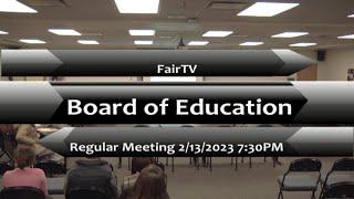 Board of Education 2-13-2023 Regular Meeting