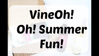 VineOh! Oh! Summer Fun! Box Review + Coupon