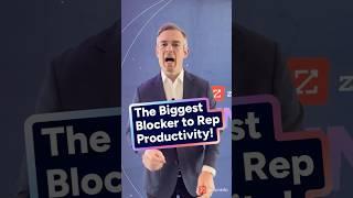 The Biggest Blocker to Rep Productivity?