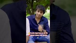 parents importance in our life | respect always your parents| #parents #respect #shorts #new2023 