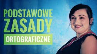 Podstawowe zasady pisowni. Ortografia na egzaminie ósmoklasisty.