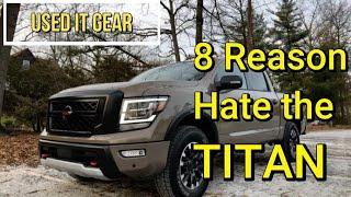 8 Reason Why I hate the Nissan Titan - Must see before buy Review