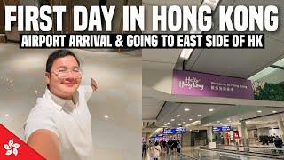 FIRST DAY in HONG KONG: Airport Arrival & Going to EAST SIDE of HK  | Ivan de Guzman