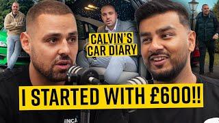 I TURNED £600 INTO A MULTI-MILLION POUND BUSINESS - CALVIN'S CAR DIARY | CEOCAST EP. 91