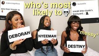 WHO'S MOST LIKELY TO DATE A RACIST?? (it's me y'all)