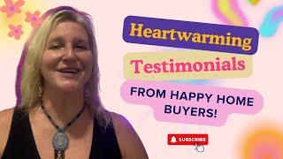 Heartwarming Testimonials from Happy Homebuyers!  Tamela Staubs Real Estate Success Stories