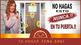  NO LO HAGAS  evita estos 7 ERRORES EN TU PUERTA DE ENTRADA según el Feng Shui