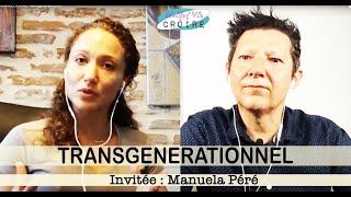 MANUELA PÉRÉ Transgénérationnel