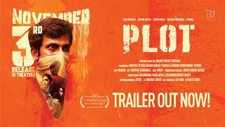 Plot Trailer 4K | Vikas Muppala | Gayathri Gupta | Sajiv Pasala | Kishore | Santhosh Nandivada | BBT