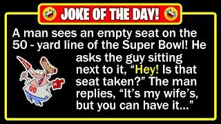  BEST JOKE OF THE DAY! - A man sees an empty seat on the 50-yard line of the... | Funny Dad Jokes