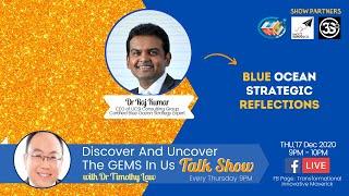 Discover And Uncover The GEMS In Us Talk Show with Dr Raj Kumar