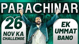 26 Nov  Challenge ‼️Come to Parachinar | One Ummah One Challenge | Dr Owais Rabbani