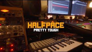 Halfpace - Pretty Tough (Official Music Video)