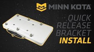 BLA - Trade Talk - Minn Kota - Quick Release Bracket Install